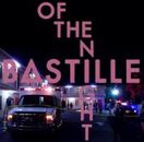 Bastille Of The Night