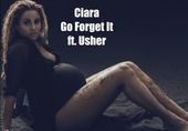 Ciara go forget it ft usher