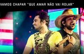 Fernando & Sorocaba Vamos Chapar que amar não vai rolar