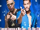 Lucas Lucco Tic Tac e Mc Lan  