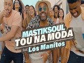 Mastiksoul Tou na moda feat. Los Manitos / Team Strada