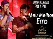 Matheus e Kauan Meu Melhor Erro