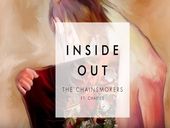 The Chainsmokers Inside Out ft Charlee