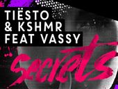 Tiësto & KSHMR Secrets feat Vassy