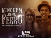 Wesley Safadão Ninguém é de ferro 